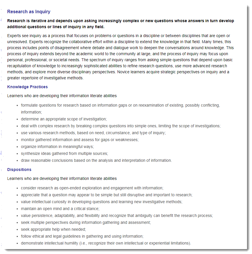 A snapshot of "<a href="http://www.ala.org/acrl/standards/ilframework#inquiry" rel="noopener" target="_blank">Research as Inquiry Knowledge Practices and Dispositions </a>" one of the six frames in the A<a href="http://www.ala.org/acrl/standards/ilframework" rel="noopener" target="_blank">CRL Framework for Information Literacy for Higher Education</a>.